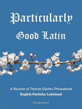 Particularly Good Latin